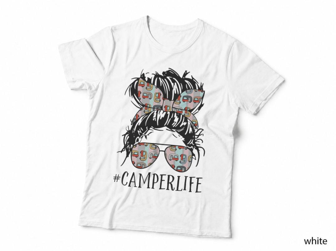 Camper Life Messy Bun Hair Mors Day Camping Lovers S T-Shirt