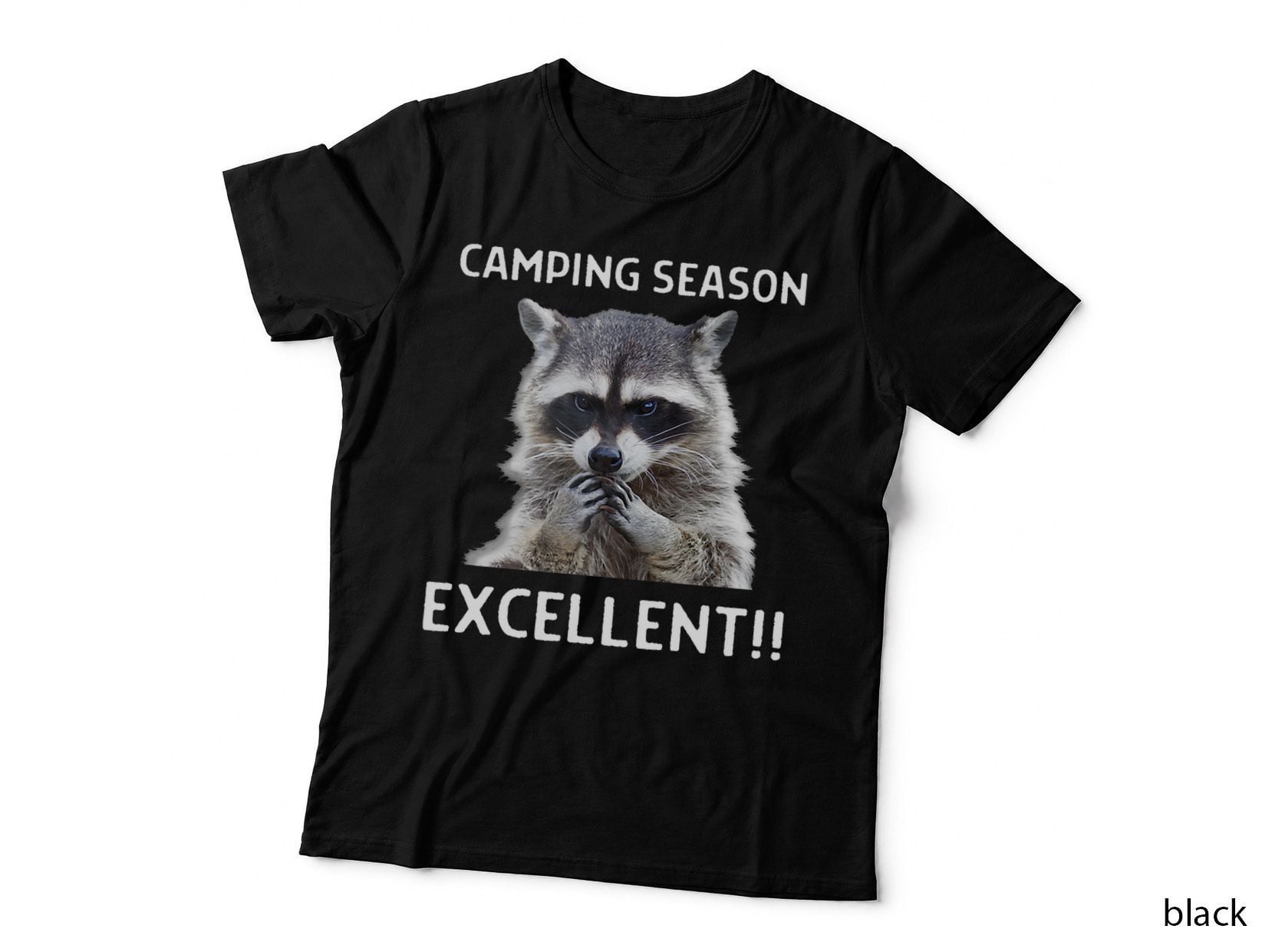 Camping Season Excellent Racoon Meme Outdoor Camping T-Shirt