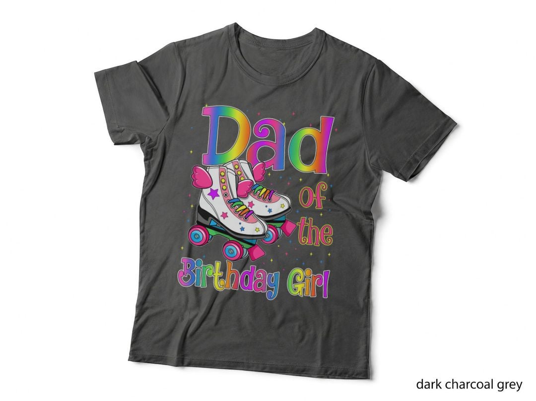 Dad of the Birthday Girl Tee, Roller Skate Rainbow, Party Family Gift Idea