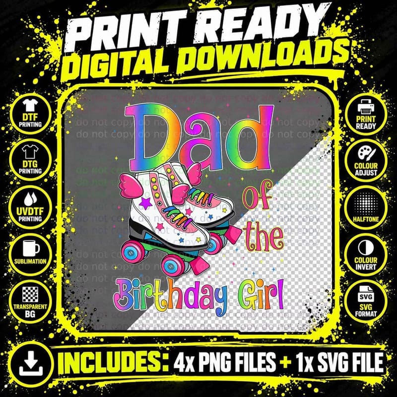 Dad of the Birthday Girl Tee, Roller Skate Rainbow Png SVG Digital Bundle