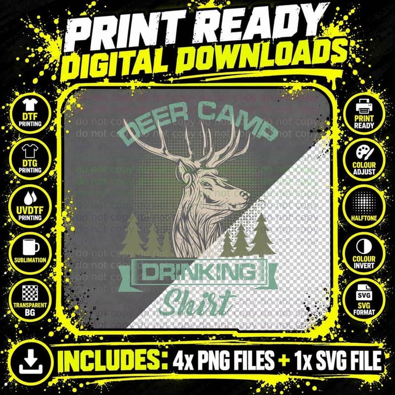 Deer Camp Drinking T-Shirt, Hunting Apparel Png SVG Digital Bundle