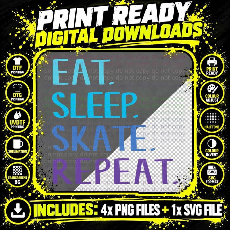 Eat Sleep Skate Repeat - Ice or Roller Skating T-Shirt Png SVG Digital Bundle
