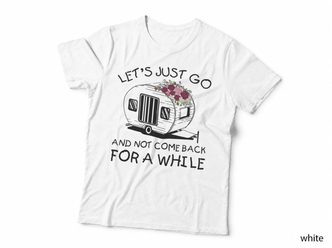 Floral Camper T-Shirt, Funny Sarcasm, Adventure Vibes