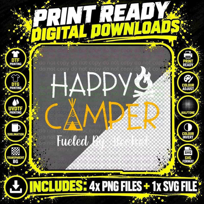 Happy Camper Fueled by Alcohol Funny Drinking Party Png SVG Digital Bundle