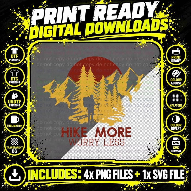 Hike More Worry Less T-Shirt, Adventure Typography Png SVG Digital Bundle