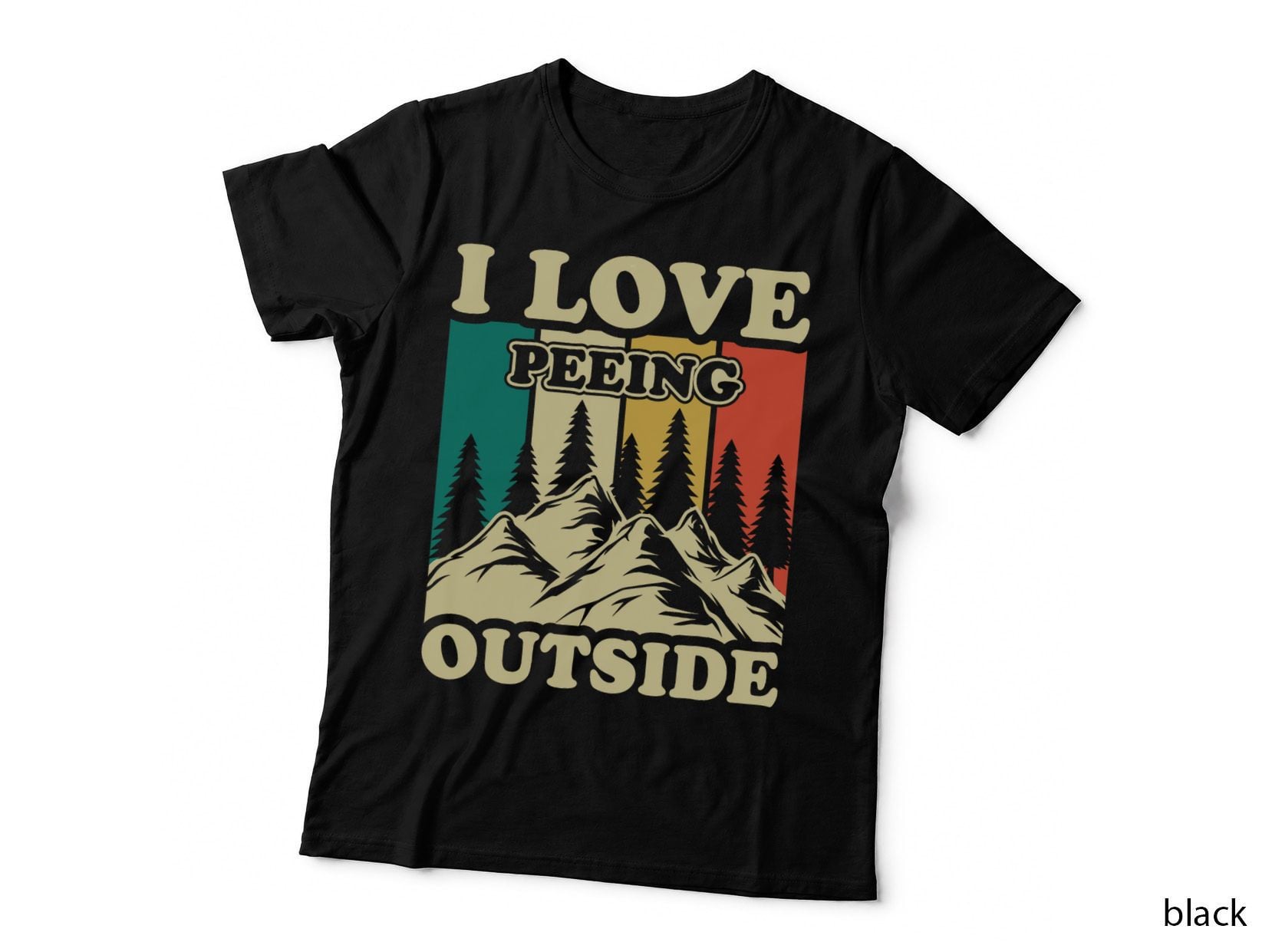 I Love Peeing Outside Funny Joke Camping Hiking Mountain T-Shirt