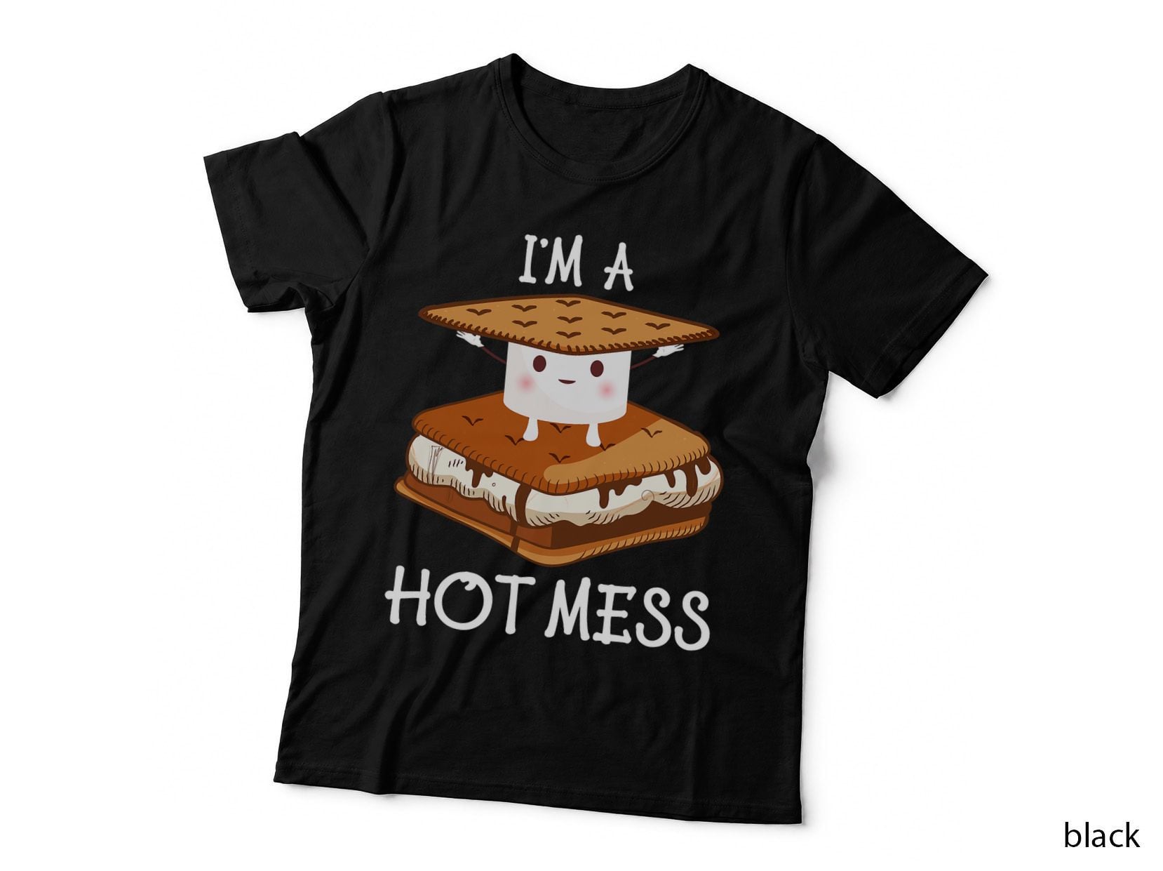 I'm a Hot Mess Smores Camping Lover Marshmallow Smores T-Shirt