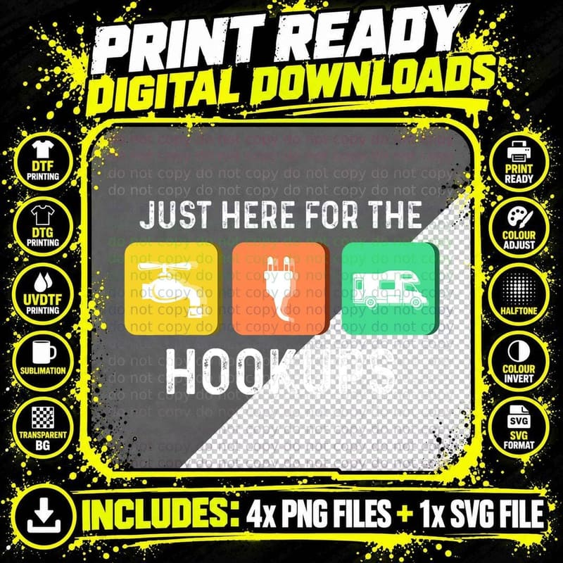 Just Here for the Hookups Camping Funny RV Hookup T-Shirt Png SVG Digital Bundle