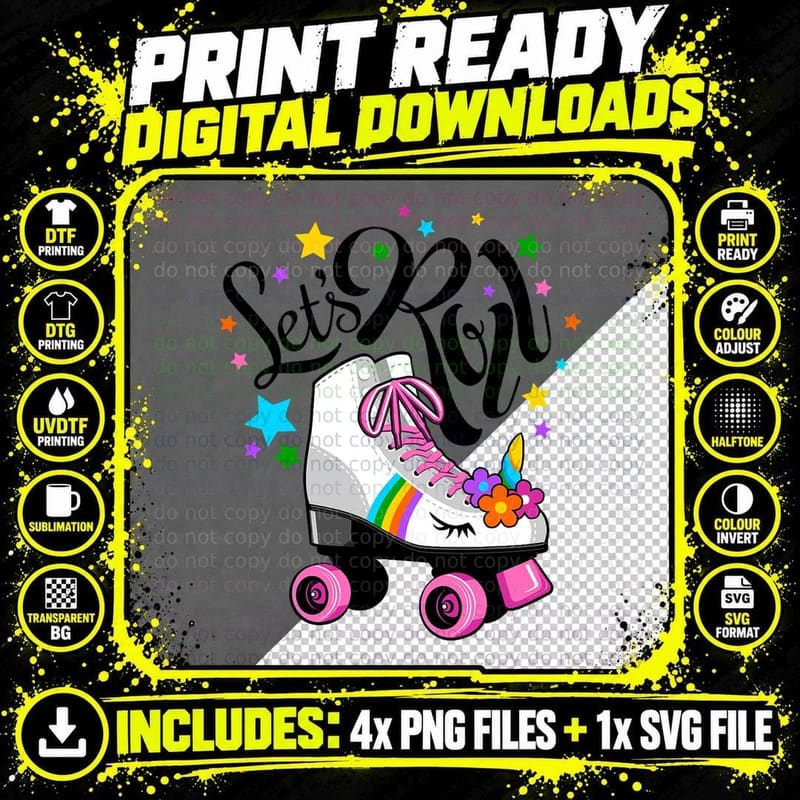 Let's Roll Unicorn. Roller Skate Fun Party Girl's T-Shirt Png SVG Digital Bundle