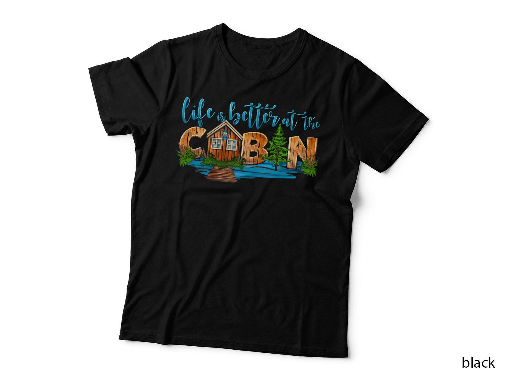 Life Is Better at the Cabin Happy Camper Cabin Life Camping T-Shirt