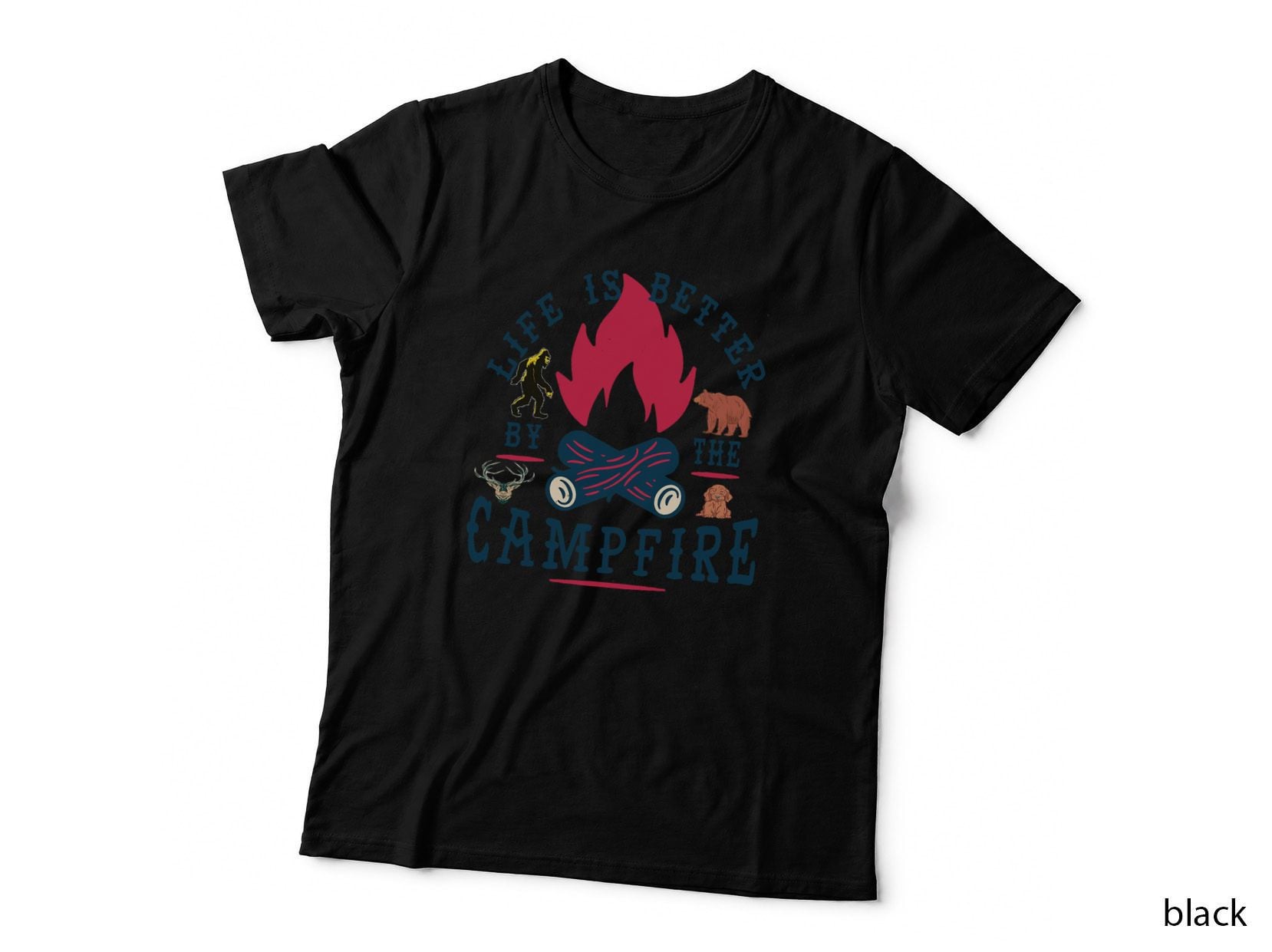Life Is Better at the Campfire Camping Saying Happy Camper T-Shirt