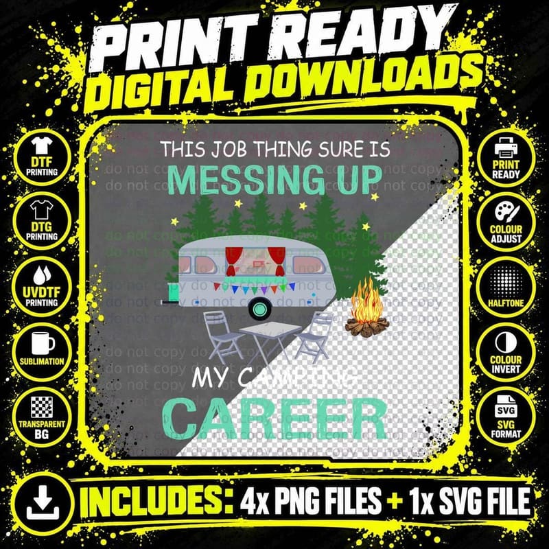 Messing up My Camping Career T-Shirt, Camping Humor Png SVG Digital Bundle