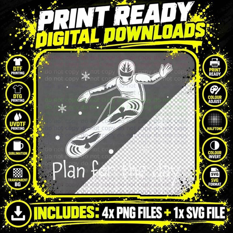 Plan for the Day Snowboarding Snowboarder Gifts Png SVG Digital Bundle