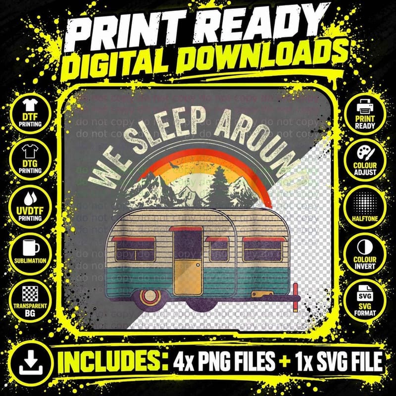 RV Camping Trailer We Sleep Around Camper T-Shirt Png SVG Digital Bundle