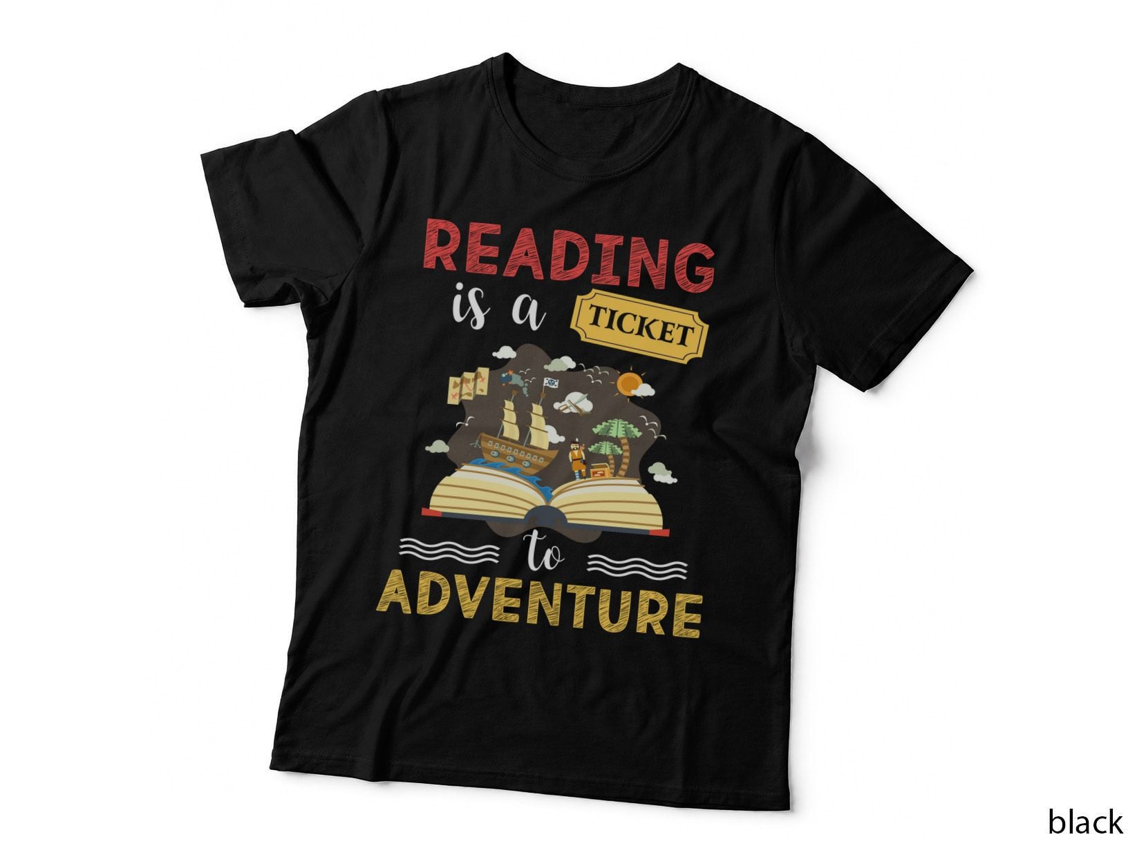 Reading Is a Ticket to Adventure T-Shirt, Adventure Theme