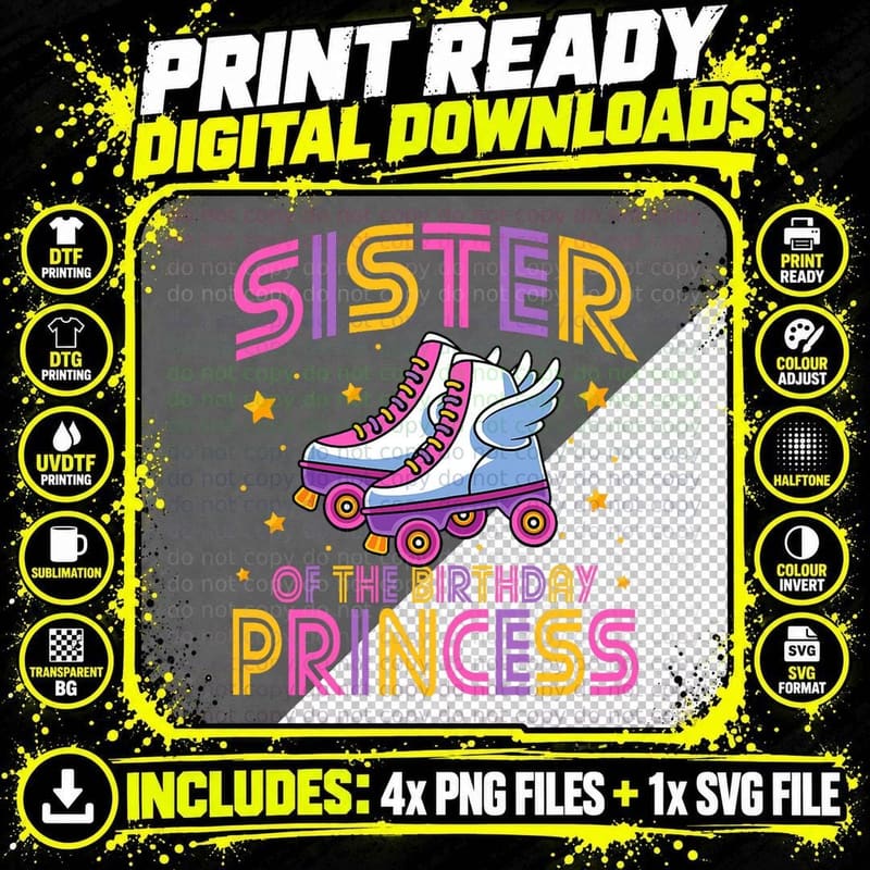 Sister of the Birthday Princess Roller Skate T-Shirt Png SVG Digital Bundle