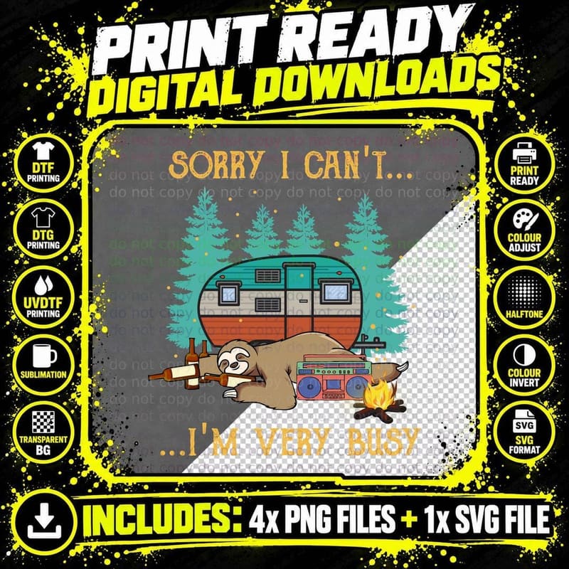 Sorry I Can't T-Shirt, Funny Sarcasm, Camping Humor Png SVG Digital Bundle