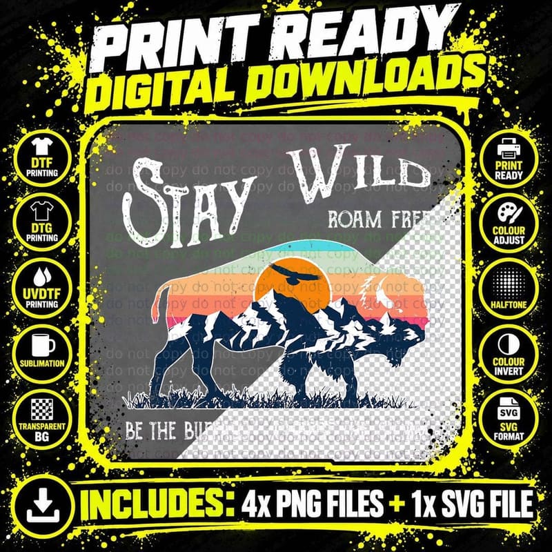 Stay Wild Roam Free Buffalo Mountain Forest Hiking Png SVG Digital Bundle