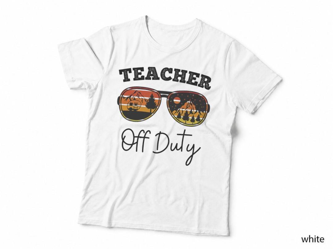 Teacher off Duty Sunglasses Camping Teacher Last Day School T-Shirt