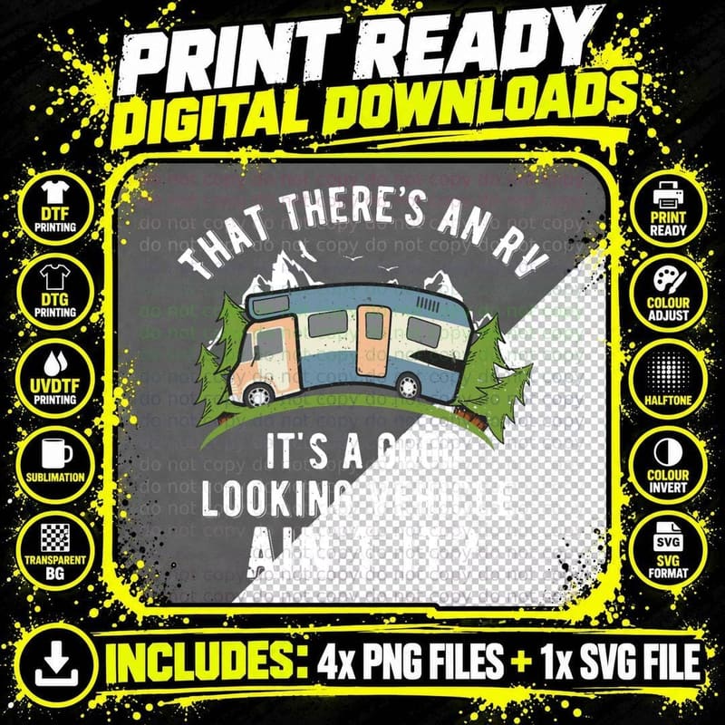 That There's a Good Looking RV Shirt, Camping Tee Png SVG Digital Bundle