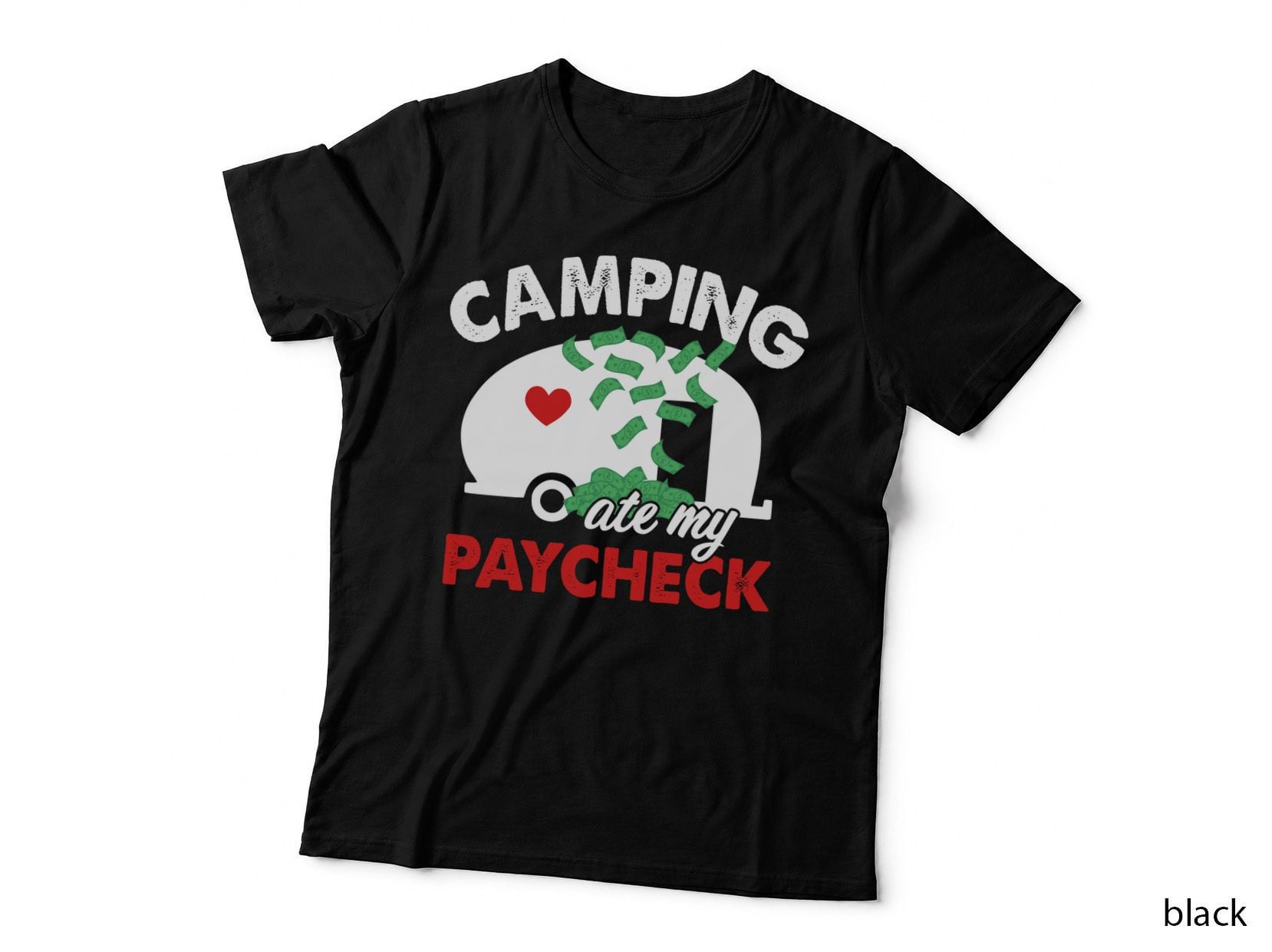 Camping Ate My Paycheck Shirt, National Park, Fresh Air, Lake Trip, Gift T-Shirt