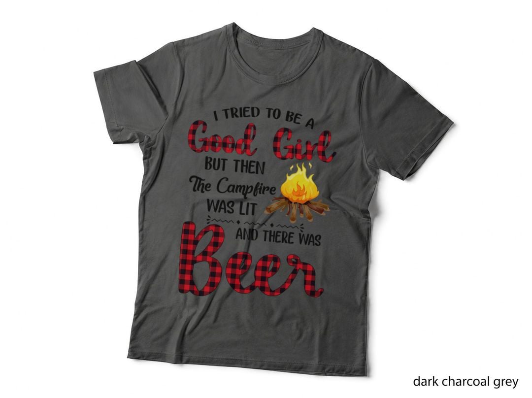 Camping I Tried to Be a Good Girl Shirt, Lake Trip, Forest Retreat, Gift T-Shirt