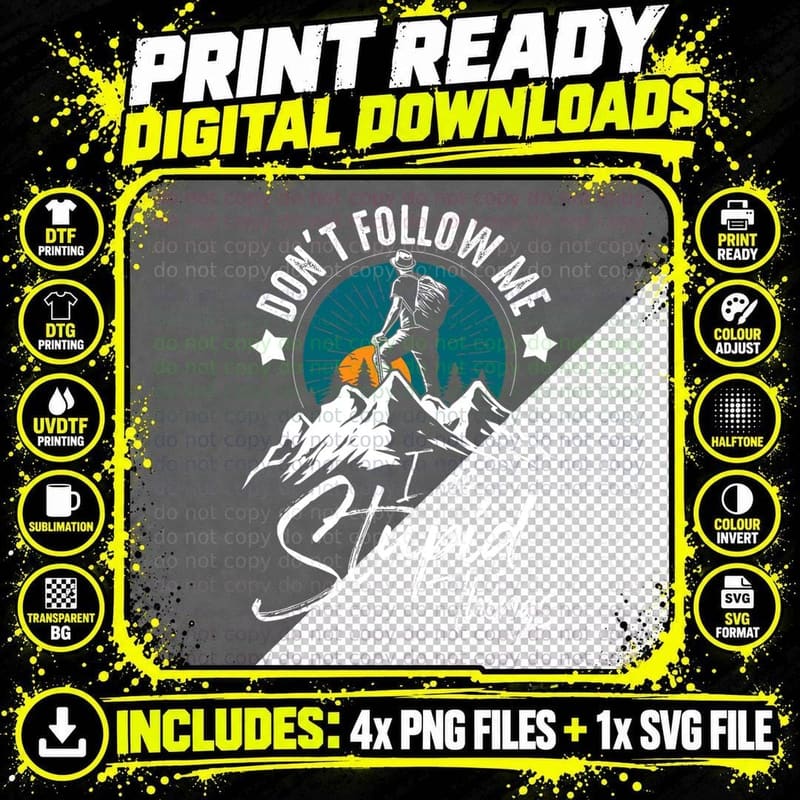 Don't Follow - Hiker Climber Hiking Lover T-Shirt Png SVG Digital Bundle