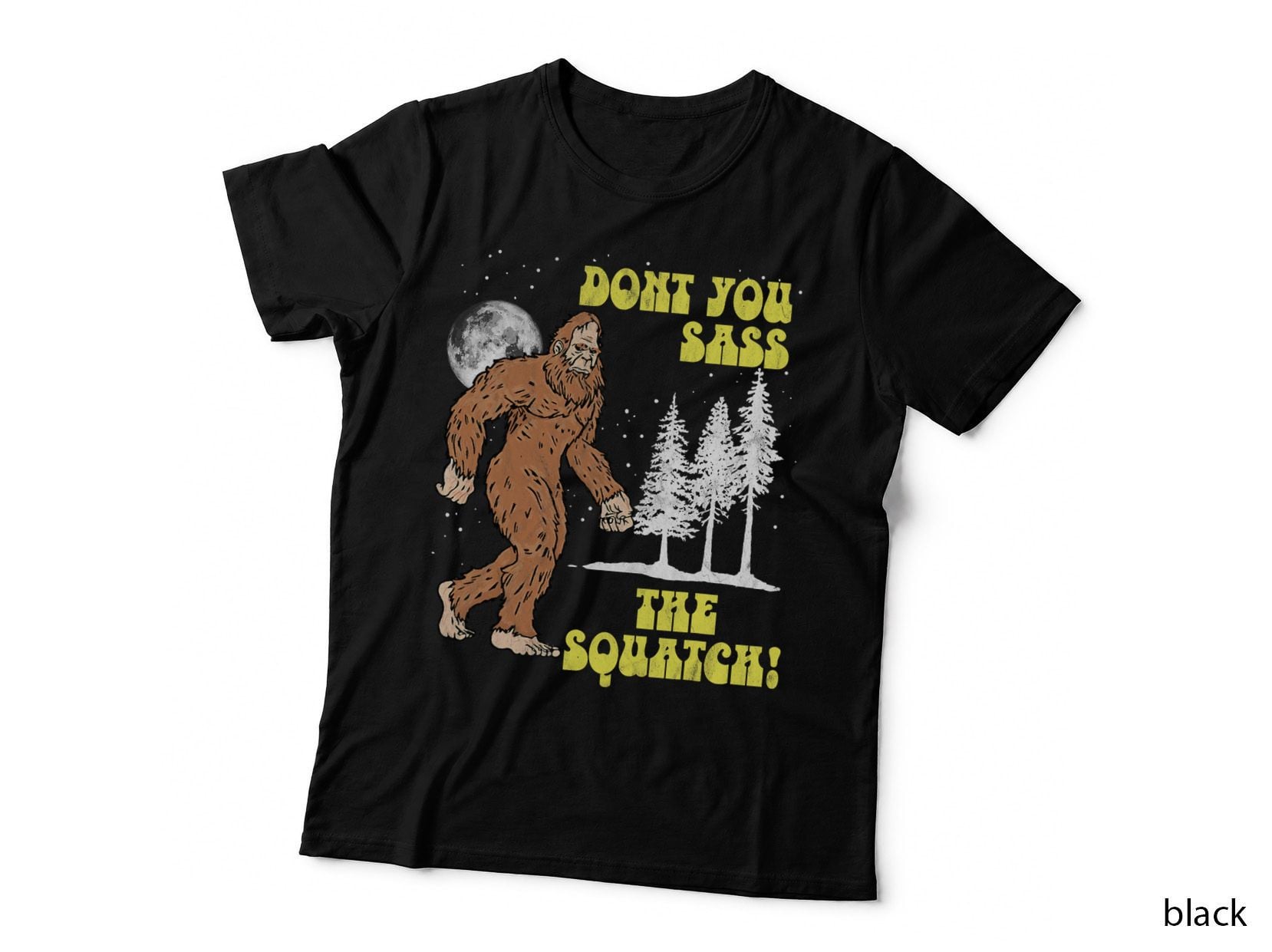 Don't Sass the Squatch Funny Bigfoot Hiking Attitude Retro T-Shirt