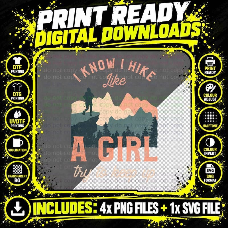 Funny Female Hiker Hiking I Know Hike Like a Girl Png SVG Digital Bundle