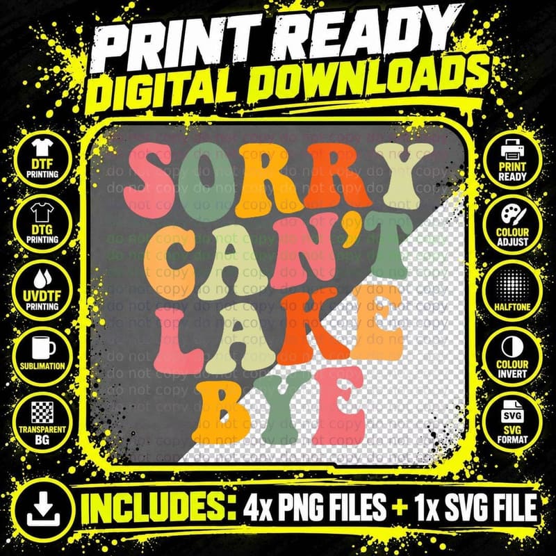 Funny Lake Hiking Lover Vacation Sorry Can't Bye Png SVG Digital Bundle