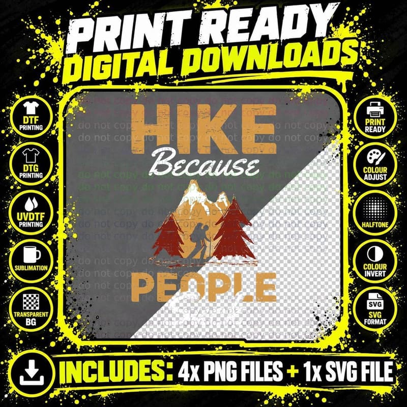 Hike Because People Suck Hiker Outdoor Hiking Funny Png SVG Digital Bundle