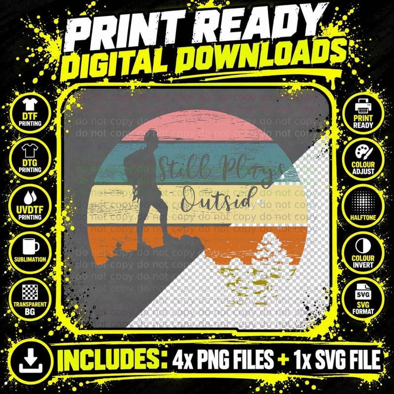 Hiking Hiker Vintage Retro Outdoors - Still Plays Png SVG Digital Bundle
