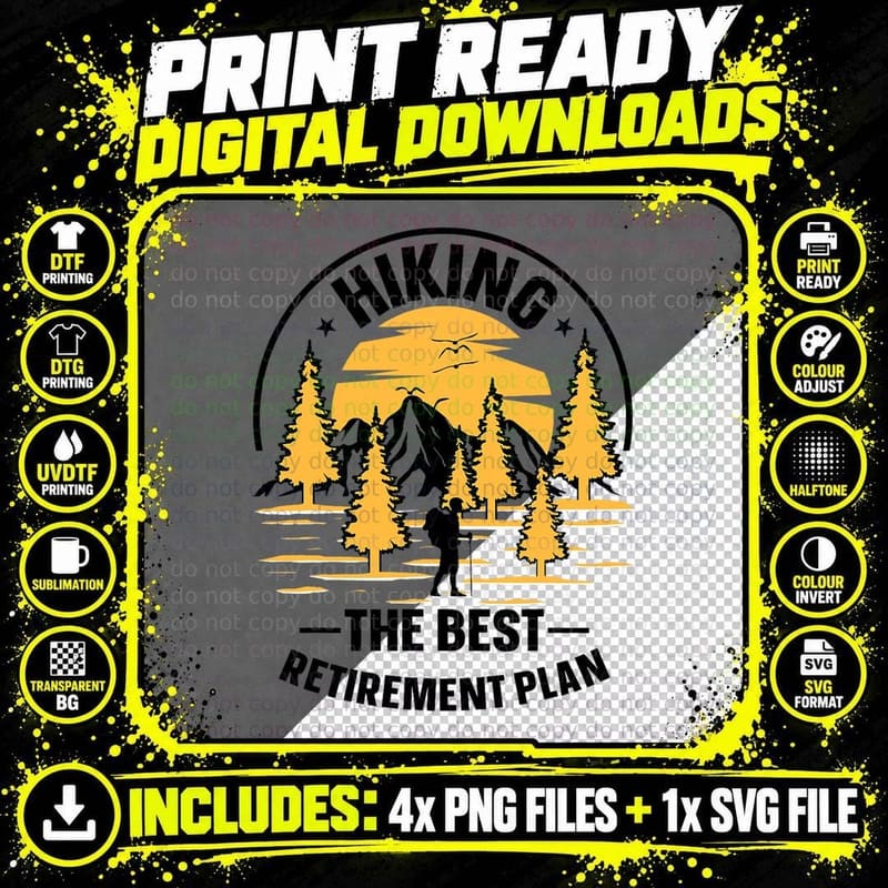 Hiking the Best Retirement Plan Hiker Adventure Outdoor Png SVG Digital Bundle