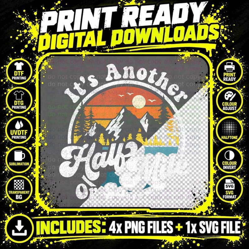 Its Another Half Mile or So Funny Camping Hiking Camper Png SVG Digital Bundle