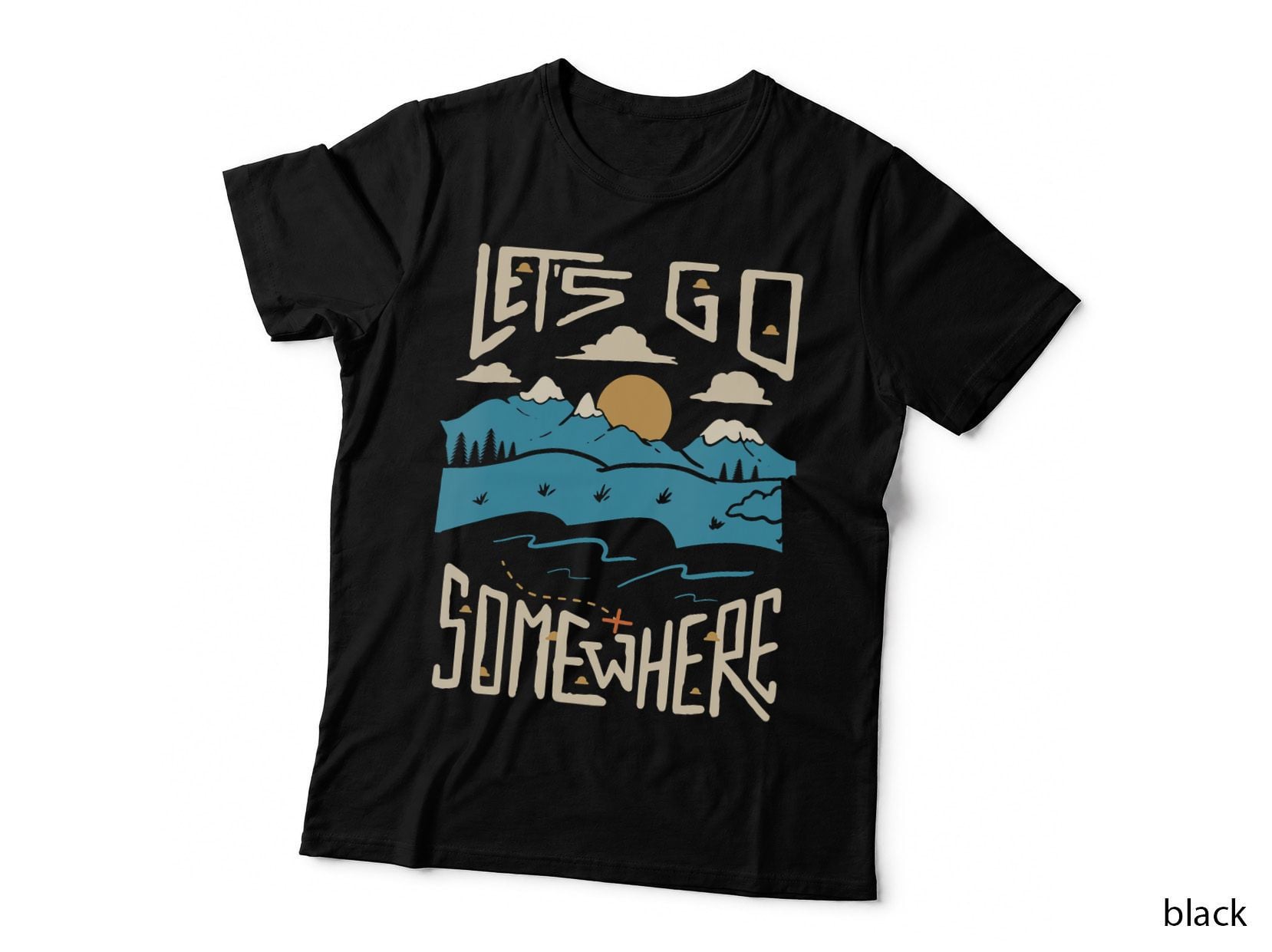Lets Go Somewhere Adventure Travel Traveling, Gift T-Shirt