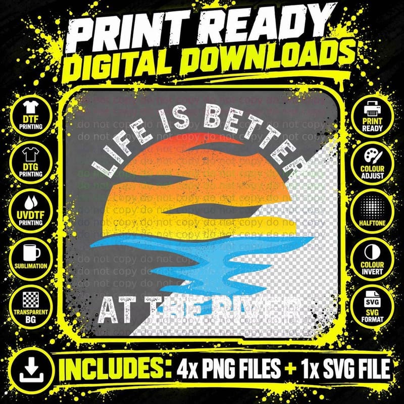 Life Is Better at the River - Camping River Floating Png SVG Digital Bundle