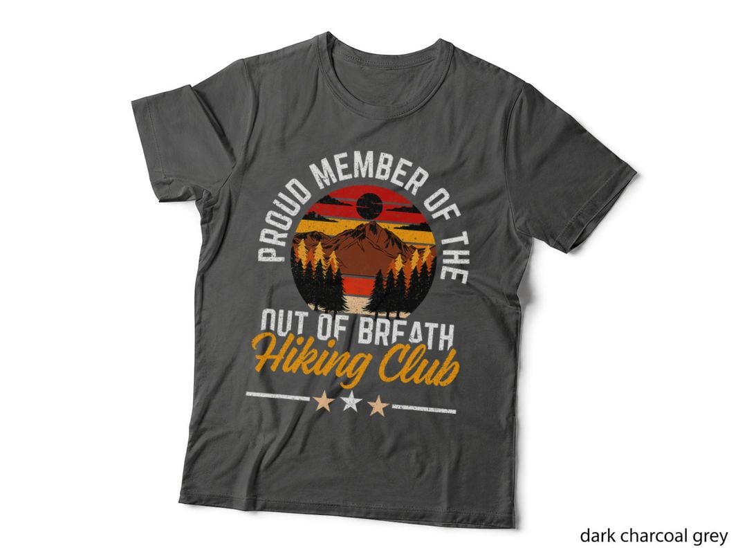 Proud Member of Out of Breath Hiking Club Mountain Hiker T-Shirt