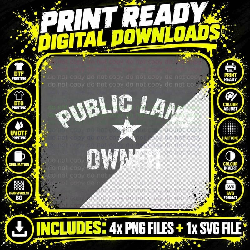 Public Land Owner T-Shirt for Hiking, Camping Png SVG Digital Bundle