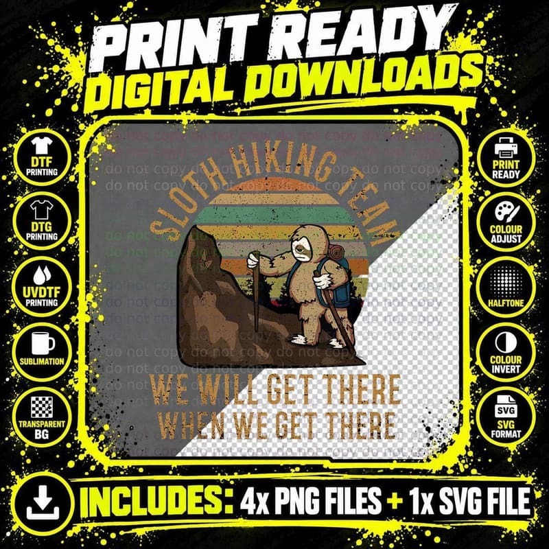 Sloth Hiking Team Funny Slow Tramping Gift for Hikers Png SVG Digital Bundle