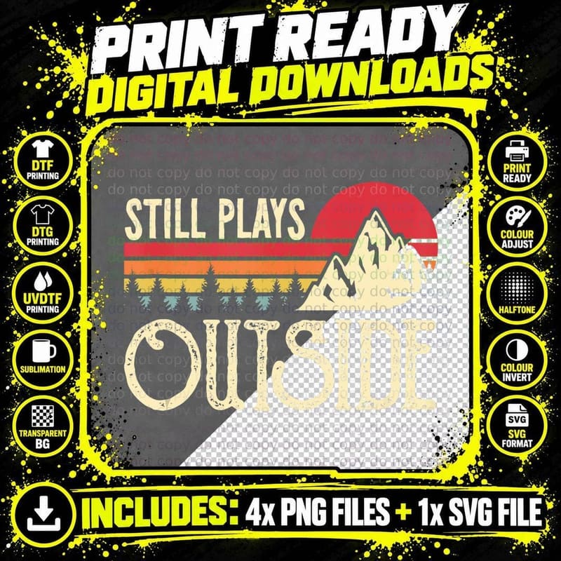 Still Plays Outside Funny Vintage Camping and Hiking Png SVG Digital Bundle