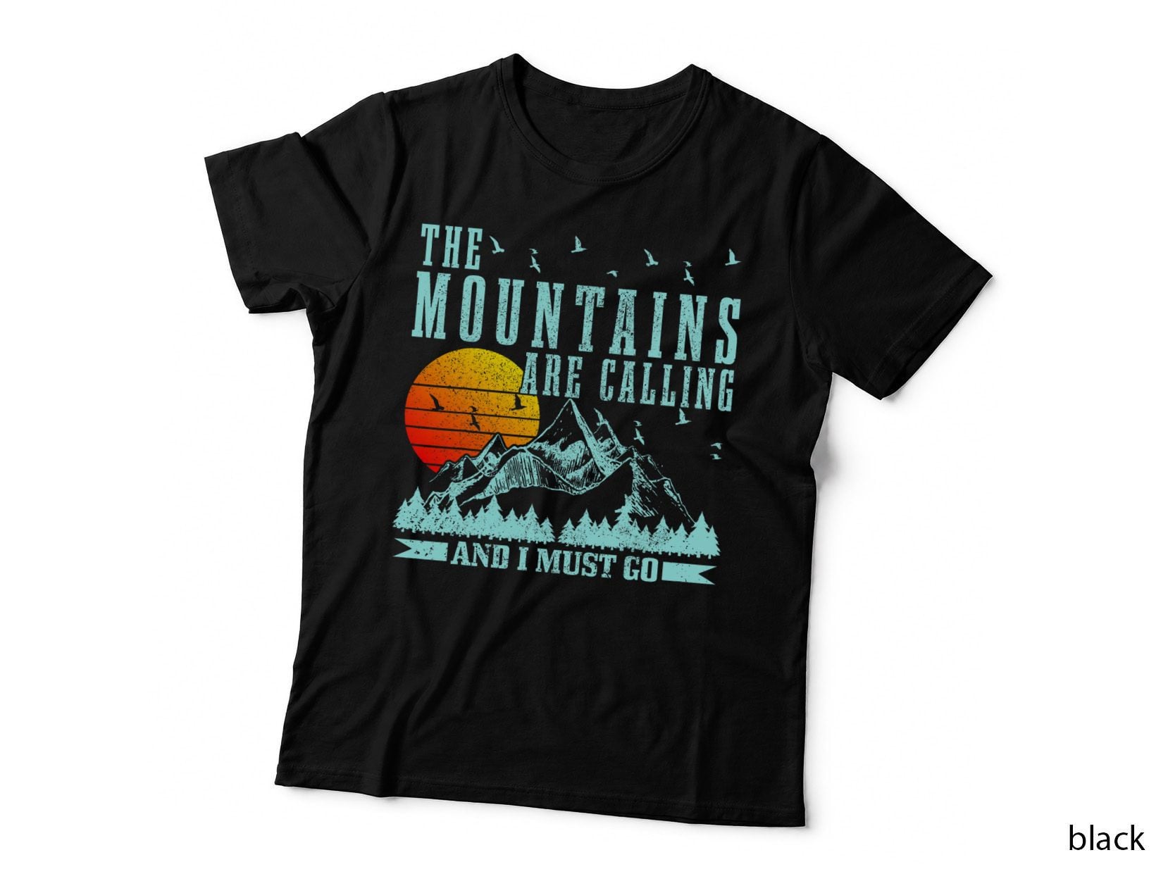 The Mountains Are Calling I Must Go Hiking Camping Climbing T-Shirt