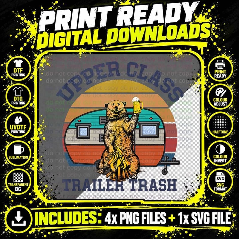 Upper Class Trailer Trash - Funny Camping Lover Gift Png SVG Digital Bundle