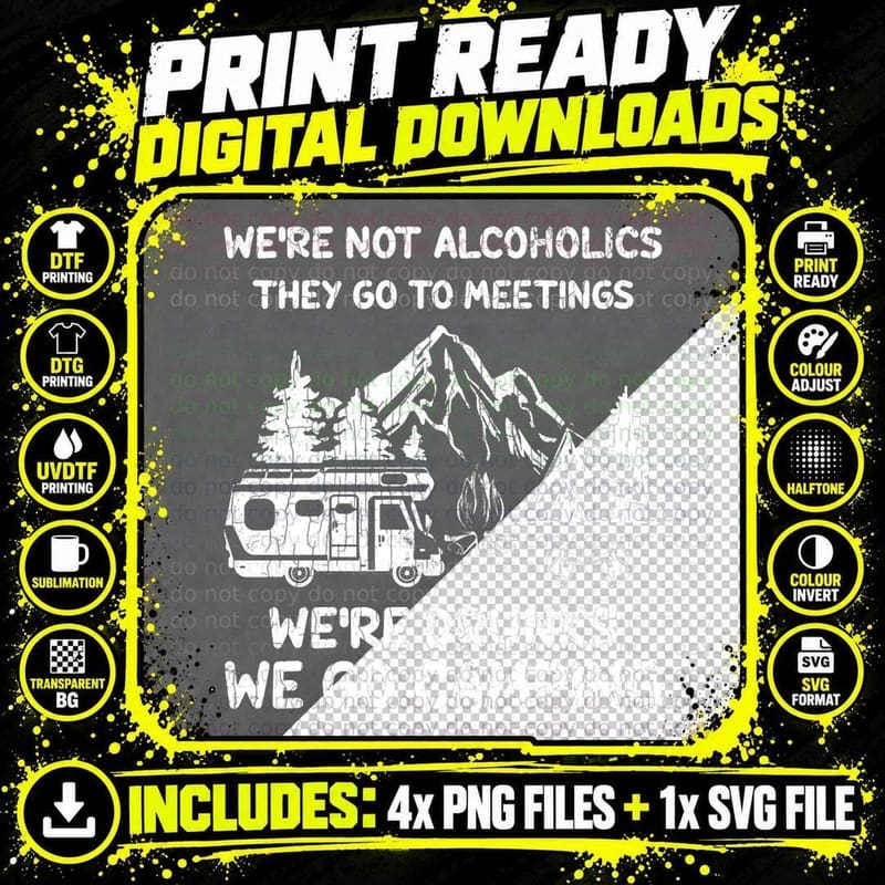 We're Drunks We Go Camping Funny Camper Graphic Pullover Png SVG Digital Bundle