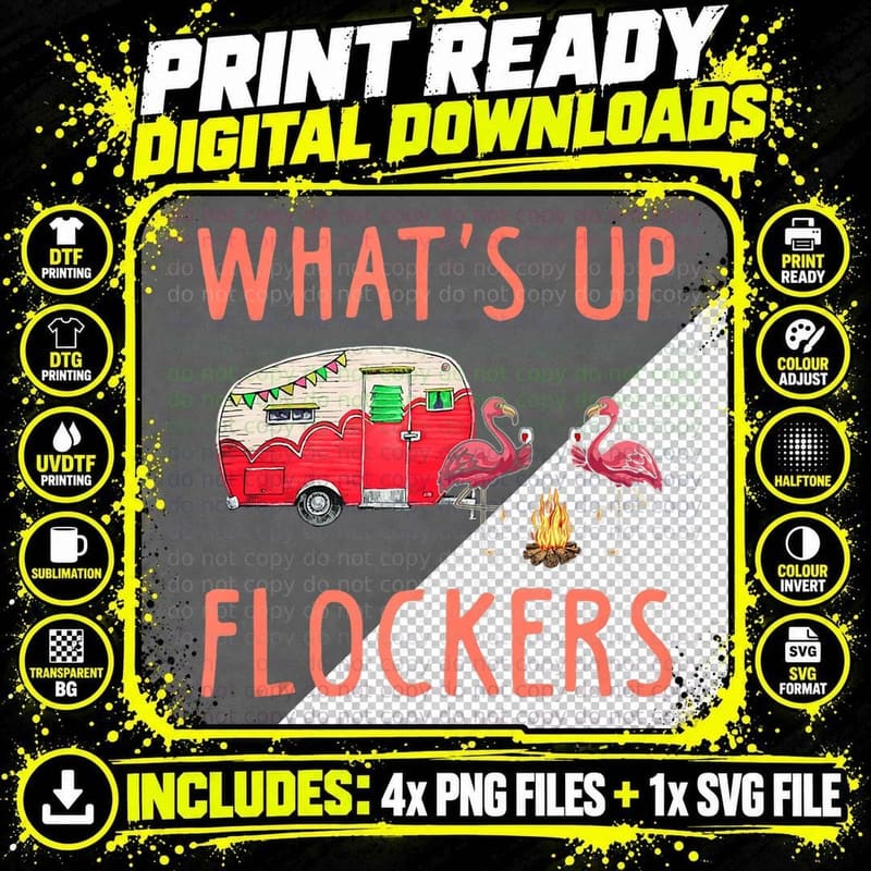 What's up Flockers Flamingo Camping Drinking Beer Wine Png SVG Digital Bundle