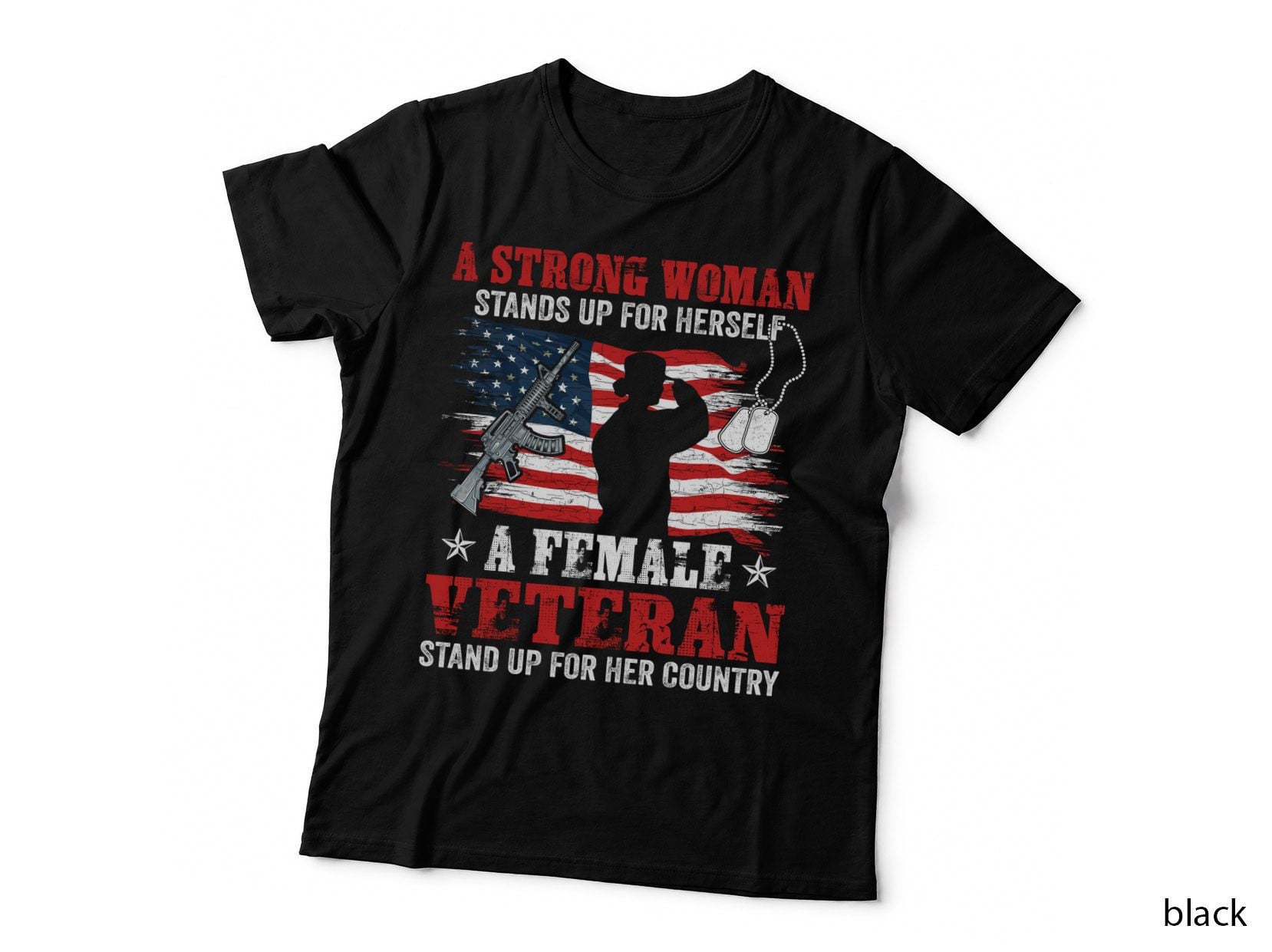 A Strong Woman Stands up for Herself a Female Veteran Stand up T-Shirt