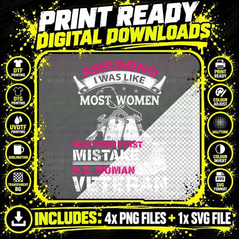 Assuming I Was Like Most Women Was Your First Mistake Png SVG Digital Bundle