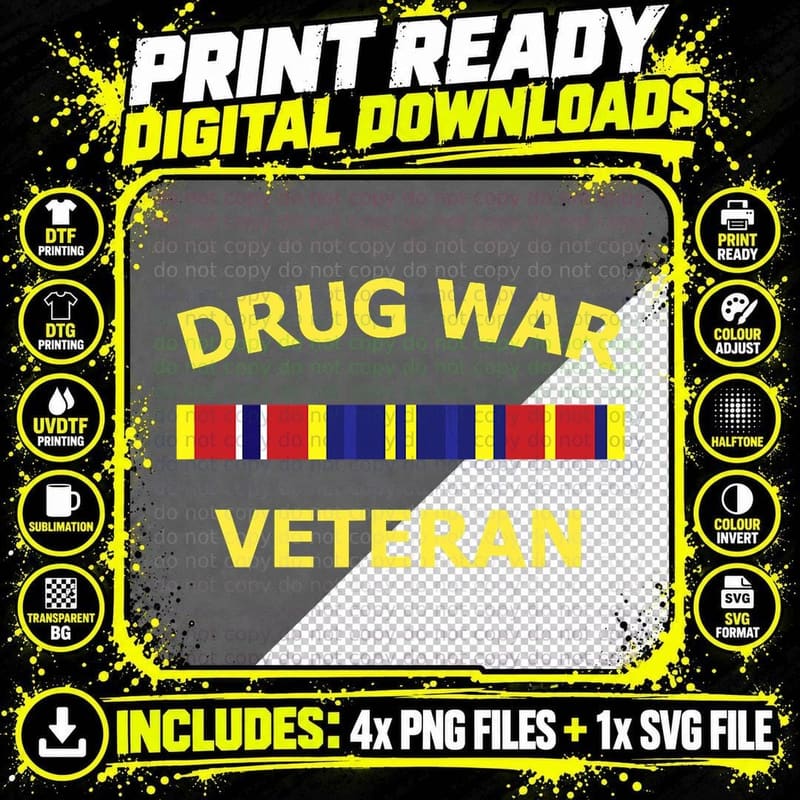 Drug War Veteran Funny Joke Gift T-Shirt Png SVG Digital Bundle