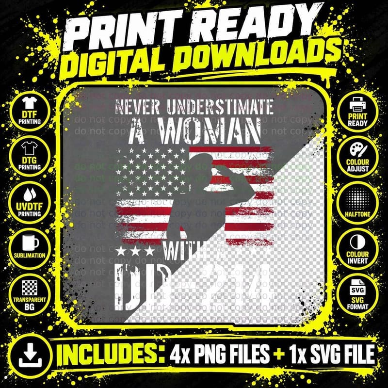 Female Veteran Never Underestimate a Woman with a Dd-214 Png SVG Digital Bundle