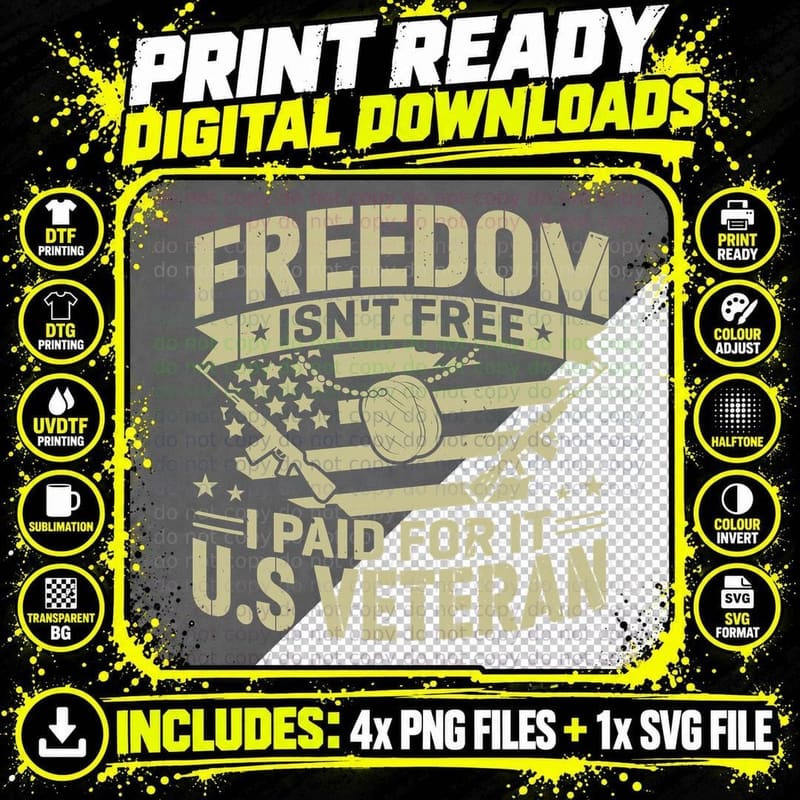 Freedom Isn't Free I Paid for It U.s Veteran Patriotic Png SVG Digital Bundle