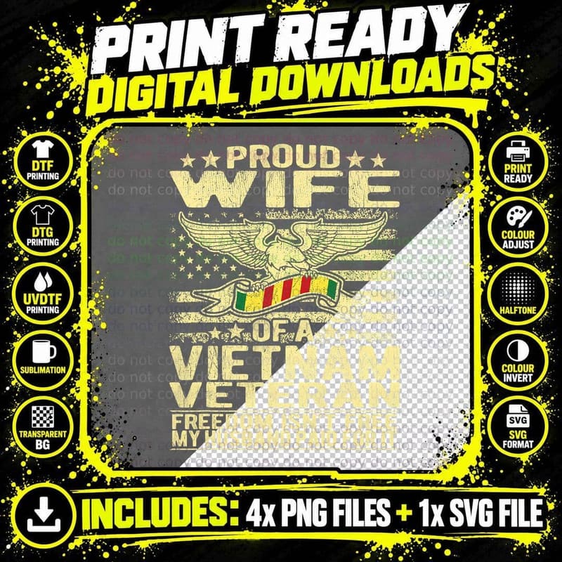 Freedom Isn't Free Proud Wife of Vietnam Veteran Spouse Png SVG Digital Bundle